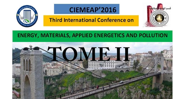 CIEMEAP 2016  Third International Conference on ENERGY  MATERIALS  APPLIED ENERGETICS AND POLLUTION TOME II