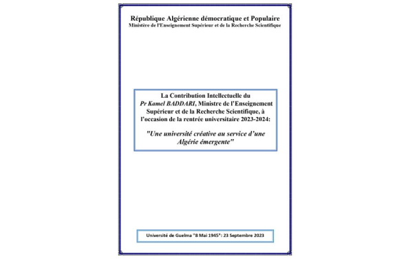 La Contribution Intellectuelle du  Pr Kamel BADDARI, Ministre de l’Enseignement Supérieur et de la Recherche Scientifique, à l’occasion de la rentrée universitaire 2023-2024: