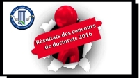 Résultats des concours de doctorats 2016 LMD