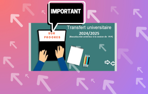 TRANSFERT ANNÉE UNIVERSITAIRE 2024/2025 (progres)