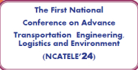 The First National Conference on Advance Transportation Engineering, Logistics and Environment