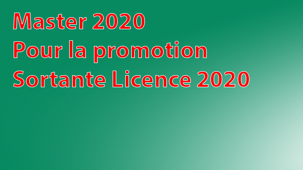 Candidatures Masters 2020 pour la promotion sortante licence 2020