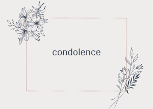 Condolence