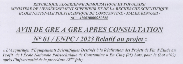 اعلان عن التراضي بعد الاستشارة رقم 01 /م.و.ت.ق /2023 خاص بمشروع اقتناء تجهيزات علمية موجهة لانجاز مشاريع التخرج لفائدة المدرسة الوطنية المتعددة التقنيات بقسنطينة