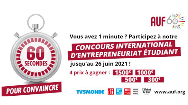 Concours international d’entrepreneuriat étudiant : 60 secondes pour convaincre