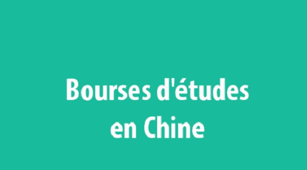 Offre des Bourses en Chine pour les études