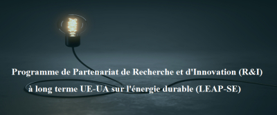 Programme de Partenariat de Recherche et d'Innovation (R&amp;I) à long terme UE-UA sur l'énergie durable (LEAP-SE)