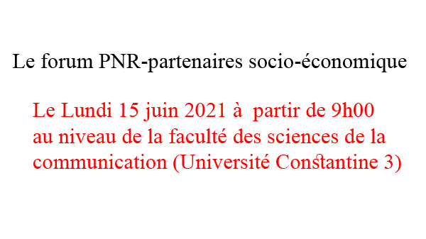 Le Forum PNR - Partenaires socio-économiques – Communauté scientifique