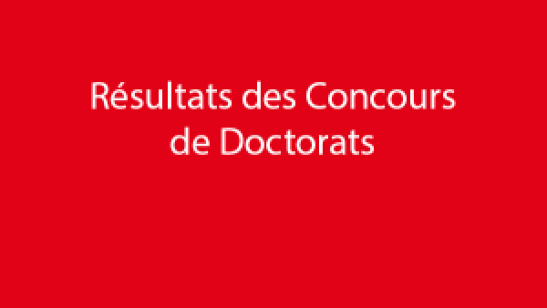 R&eacute;sultats du concours de doctorat  du 7 avril 2026