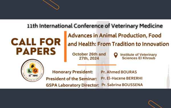 11ᵉ Séminaire International de Médecine Vétérinaire. Progrès en productions animales, alimentation et santé : de la tradition à l&#039;innovation.