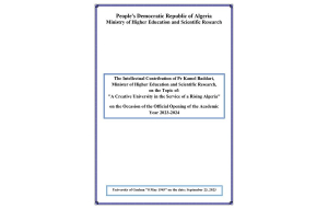The Intellectual Contribution of Pr Kamel Baddari, Minister of Higher Education and Scientific Research,  on the Topic of:  &quot;A Creative University in the Service of a Rising Algeria&quot; on the Occasion of the Official Opening of the Academic  Year 2023-